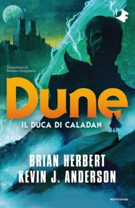 Brian Herbert – Dune. Il duca di Caladan (2021)