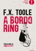 F.X. Toole - A bordo ring (2021)