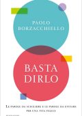 Paolo Borzacchiello - Basta dirlo (2021)