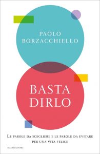 Paolo Borzacchiello – Basta dirlo (2021)