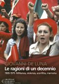 Giovanni De Luna - Le ragioni di un decennio (2021)