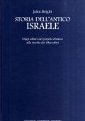 John Bright - Storia dell'Antico Israele (2006)