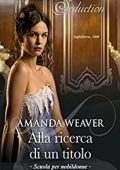 Amanda Weaver - The Grantham Girl Vol. 2. Alla ricerca di un titolo (2017)