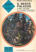 Robert Silverberg - Il sesto palazzo e altri racconti (1965)