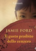 Jamie Ford - Il gusto proibito dello zenzero (2021) (mp3 - 128 kbps)