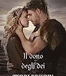 Terri Brisbin - I figli di Sigurd Vol. 5. Il dono degli dei (2021)