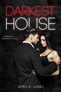 April K. Jones – Darkest House  (2020)