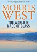 img Morris L. West - The World Is Made of Glass (2017)