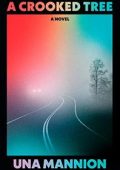 Una Mannion - A Crooked Tree: A Novel (2021)