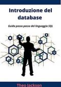 img Theo Jackson - Introduzione del database : Guida passo passo del linguaggio SQL (2021)