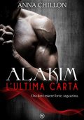 Anna Chillon - Alakim Vol. 4. L'Ultima Carta (2020)