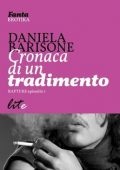 img Daniela Barisone - Rapture Vol. 1. Cronaca di un tradimento (2014)