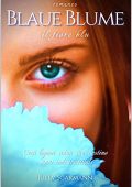Julia Scarmann - Blaue Blume, Il fiore blu (2021)