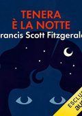 Francis Scott Fitzgerald - Tenera è la notte (2018) (mp3 - 128 kbps)