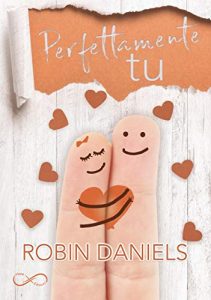 Robin Daniels – The Perfect Vol.2. Perfettamente tu (2019)