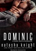 Natasha Knight - Benedetti Brothers Vol. 3. Dominic (2020)
