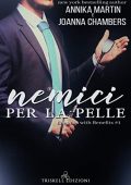img Annika Martin, Joanna Chambers – Nemici per la pelle (2021)