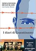 Larry Siems, Mohamedou Ould Slahi - I diari di Guantánamo (2021)