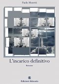 Paolo Moretti - L'incarico definitivo (2021)