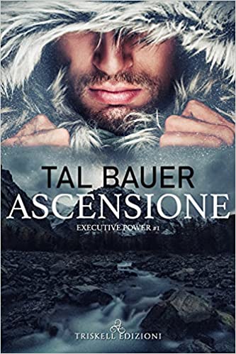 Tal Bauer – Executive Power Vol. 1. Ascensione (2021)