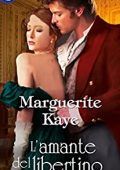 Marguerite Kaye - L'amante del libertino (2013)