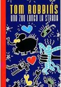 Tom Robbins - Uno zoo lungo la strada (1997)