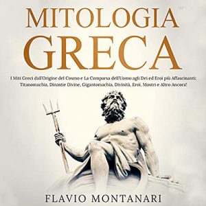 Flavio Montanari – Mitologia Greca (2021) (mp3 – 128 kbps)