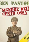 img Ben Pastor - Il signore delle cento ossa (2017) (mp3 - 64 kbps)