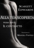 img Scarlett Edwards - Alla tua scoperta 1: Il Contratto (2014)