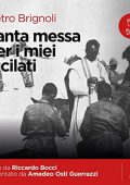 Pietro Brignoli - Santa messa per i miei fucilati (2021) (mp3 - 128 kbps)