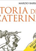 Marzio Barbagli - Storia di Caterina che per ott'anni vestì abiti da uomo (2021) (mp3 - 128 kbps)
