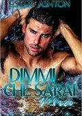 Ester Ashton  - Turner Series Vol. 3. Dimmi che sarai mia (2021)