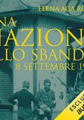 img Elena Aga-Rossi - Una nazione allo sbando. 8 settembre 1943 (2021) (mp3 - 128 kbps)
