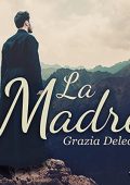 Grazia Deledda - La madre (2021) (mp3 - 128 kbps)