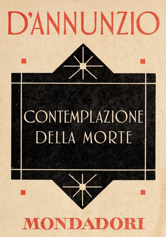 Gabriele D’Annunzio – Contemplazione della Morte (e-Meridiani Mondadori) (2013)
