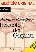 Antonio Forcellino - Il Secolo dei Giganti (2021) (mp3 - 128 kbps)