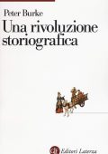 Peter Burke - Una Rivoluzione Storiografica (1997)