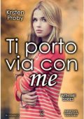 Kristen Proby - With Me Series Vol. 1. Ti porto via con me (2015)