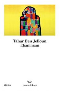 Tahar Ben Jelloun – L’hammam (2019)