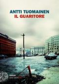 Antti Tuomainen - Il guaritore (2012)