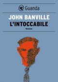 John Banville - L'Intoccabile (2014)