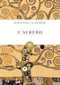Silvana Gaudio - L'albero (2012)