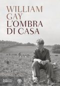 William Gay - L'ombra di casa (2018)