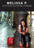Melissa P. - In Italia si chiama amore (2011)