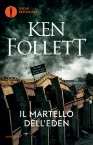Ken Follett – Il martello dell’Eden (2010)