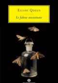 Ellery Queen - Le falene assassinate (2015)