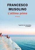 Francesco Musolino - L'attimo prima (2019)