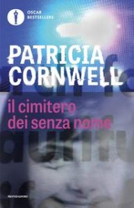 Patricia Cornwell – Il cimitero dei senza nome (2013)