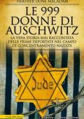 Heather Dune Macadam - Le 999 donne di Auschwitz (2019)