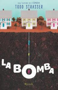 Todd Strasser – La bomba (2014)